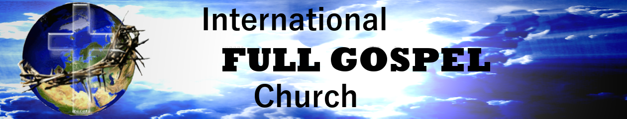 International Full Gospel Church